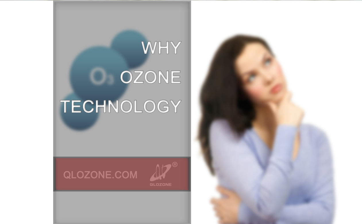 Why Ozone Technology